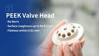 Precision-Engineered PEEK Valve Head: Burr-Free Design for Uninterrupted Fluid Control