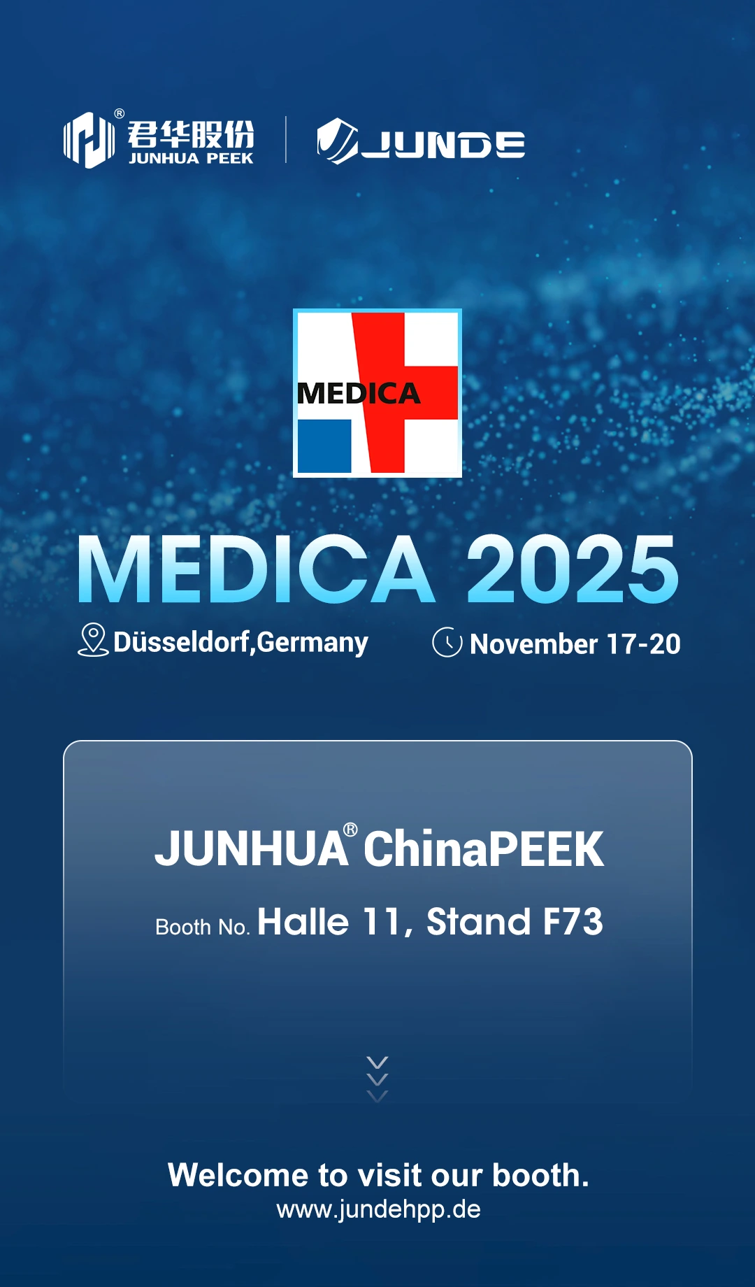 Join JunHua at MEDICA 2025 – Hall 11, Booth F73!